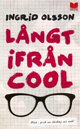 Långt ifrån cool